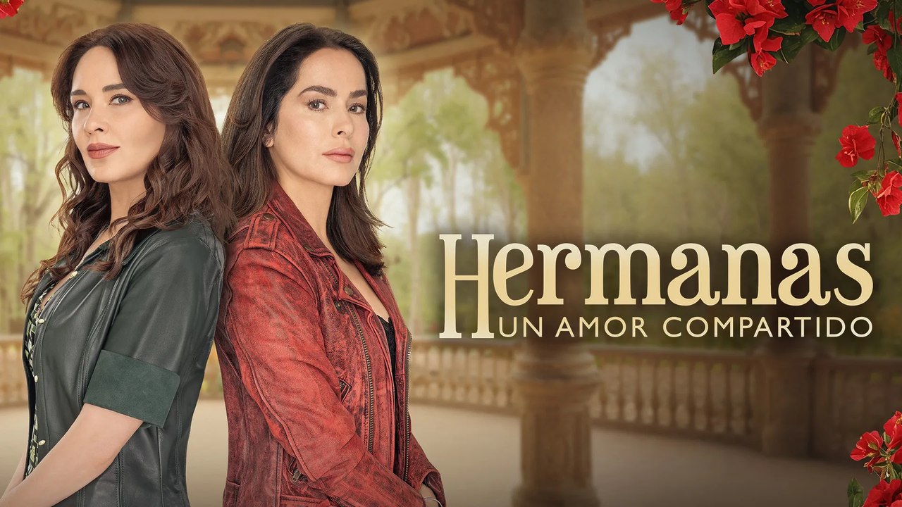 Hermanas, Un Amor Compartido - Capitulo 21