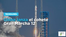 China lanza el cohete Gran Marcha 12
