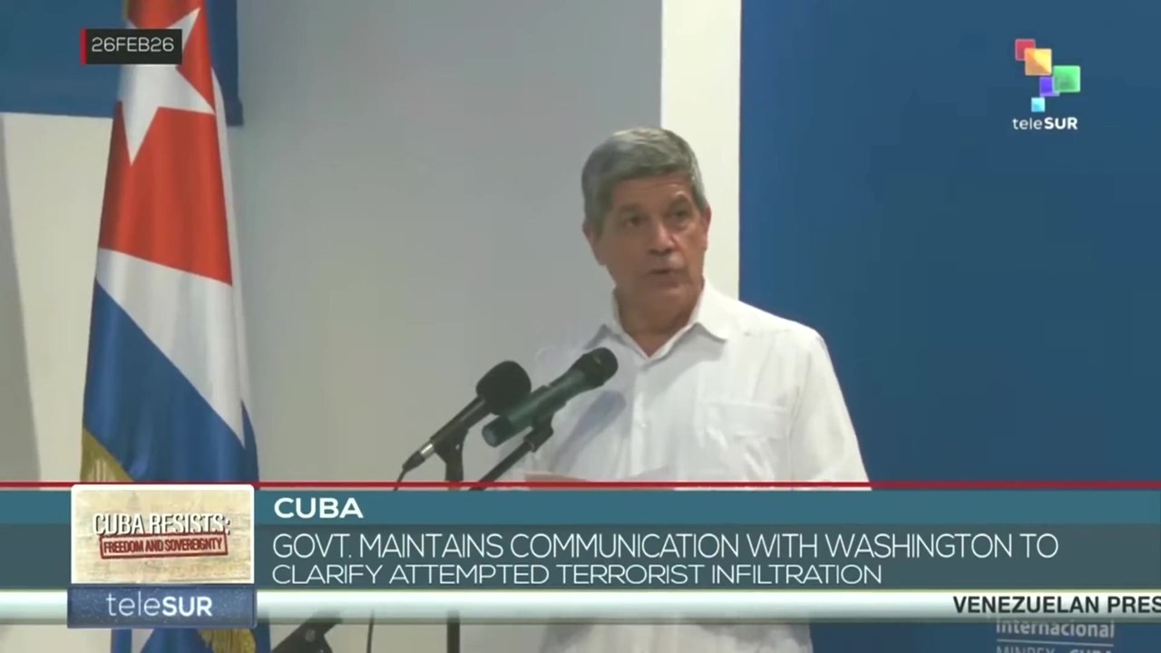 Cuban govt. maintains communication with Washington to clarify attempted terrorist infiltration