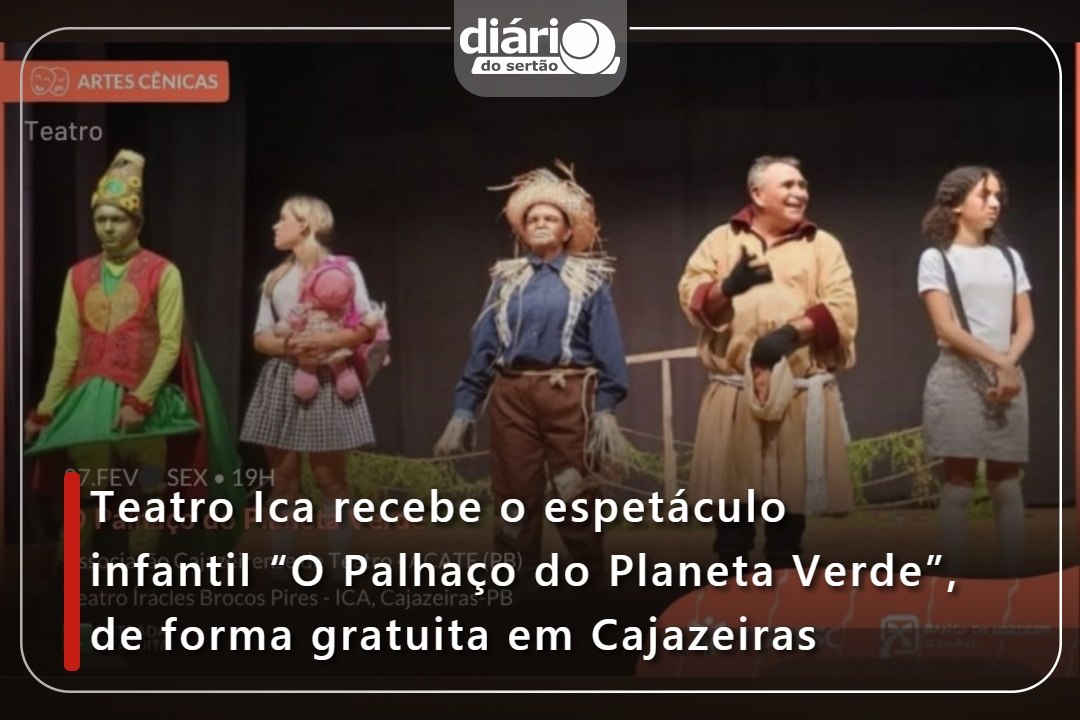 Teatro Ica recebe o espetáculo infantil “O Palhaço do Planeta Verde”, de forma gratuita em Cajazeiras