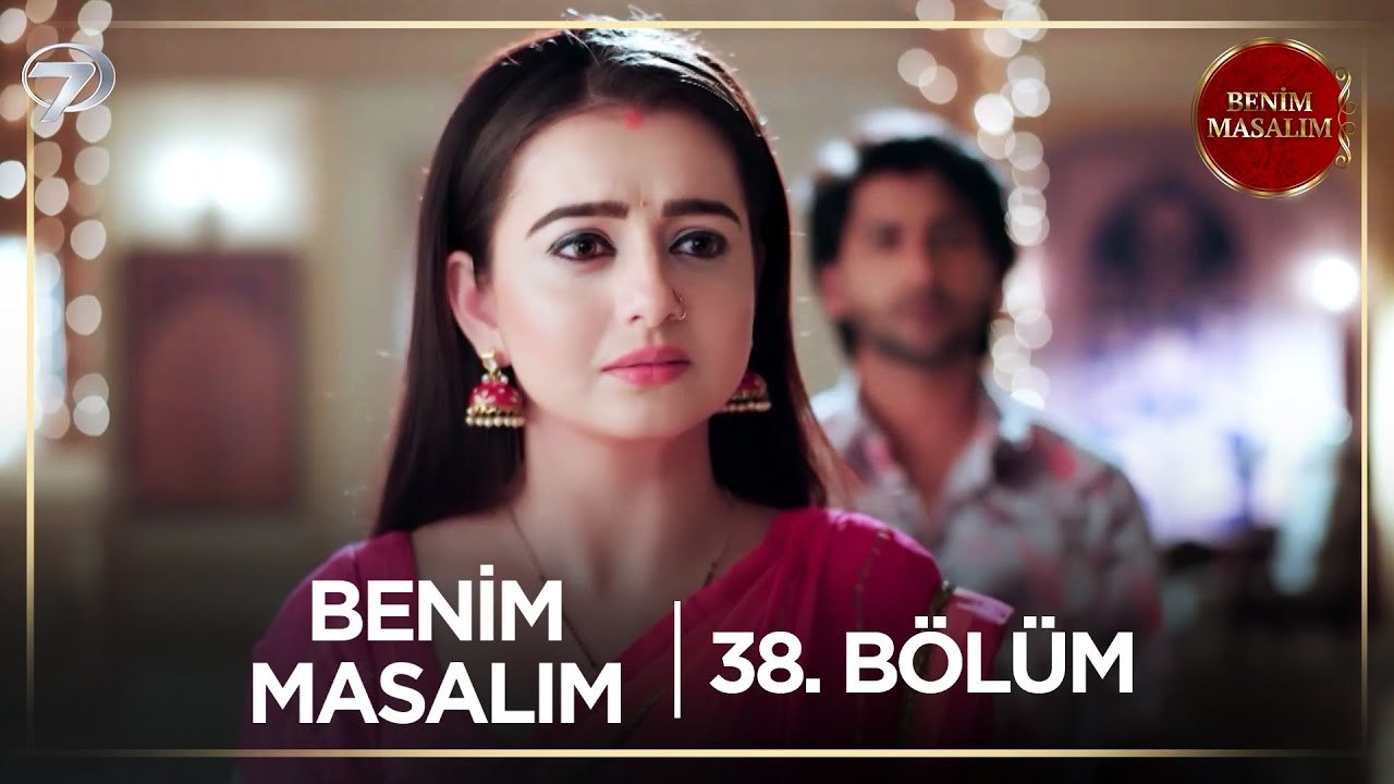 Benim Masalım Hint Dizisi | 38. Bölüm (4K) @kanal7