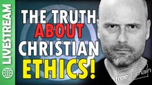 The Truth About Christian Ethics! X Space