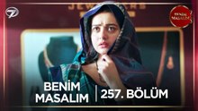 Benim Masalım Hint Dizisi | 257. Bölüm (Kısa Versiyon)