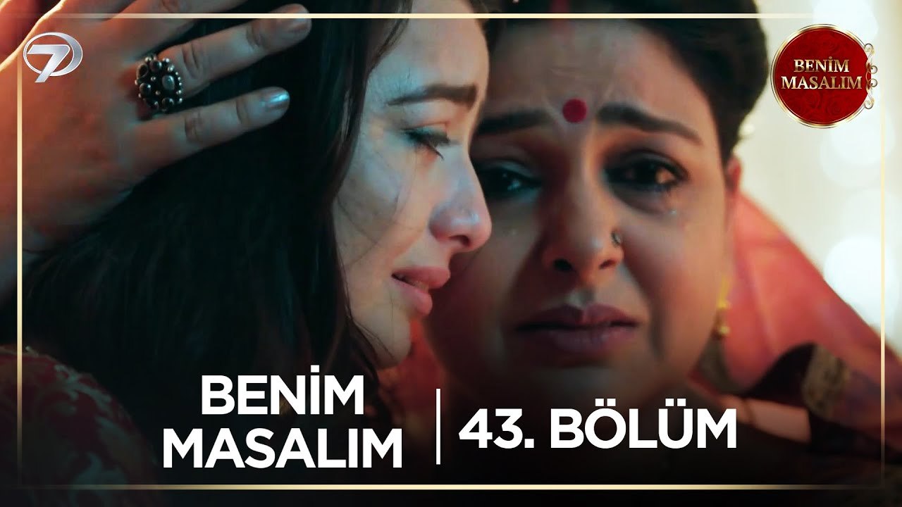 Benim Masalım Hint Dizisi | 43. Bölüm | 18 Ekim 2024   @kanal7