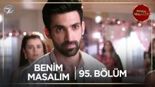 Benim Masalım Hint Dizisi | 95. Bölüm (Kısa Versiyon)