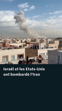 Israël et les Etats-Unis ont bombardé l’Iran