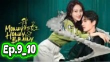 Money Honey Brainy - Ep 9-10 - Engsub