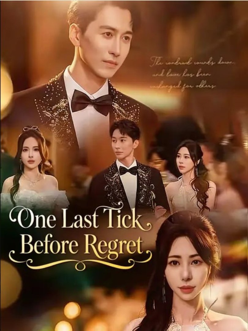 ⁣One Last Tick Before Regret Chinese Drama - English Sub