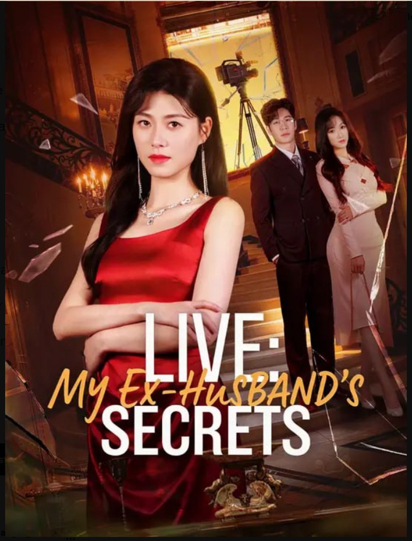 ⁣Live My Ex-Husband's Secrets Drama Full Movie English Sub