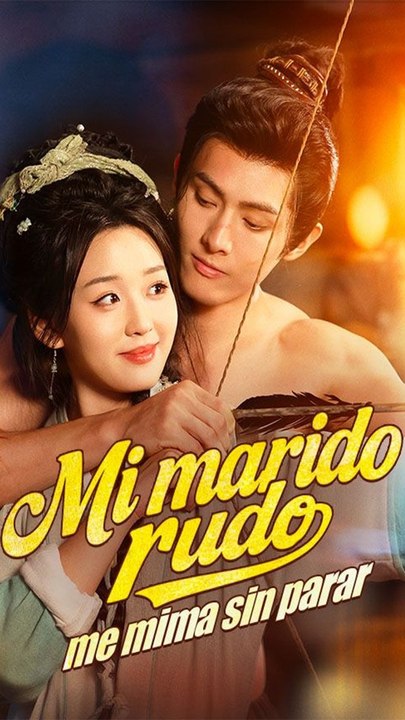 Mi marido rudo me mima sin parar - Completo En Español