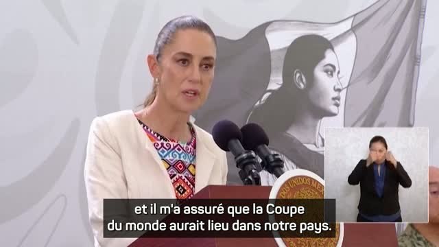 Cdm 2026 - La présidente du Mexique veut rassurer les équipes et les supporters