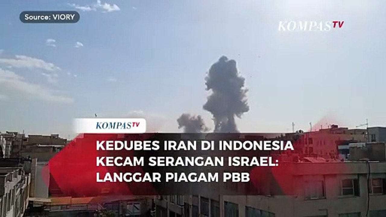 Kedubes Iran di RI Kecam Serangan Israel dan AS: Langgar Piagam PBB!