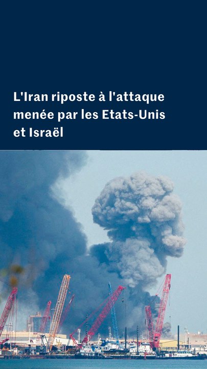 L'Iran riposte à l'attaque menée par les Etats-Unis et Israël