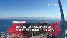 Iran Balas Serang Israel! Sirene Meraung di Tel Aviv