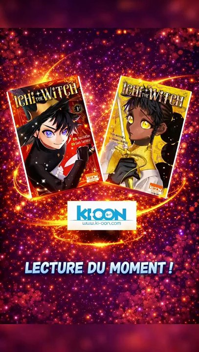 NOUVELLE LECTURE DU MOMENT ! - ICHI THE WITCH !