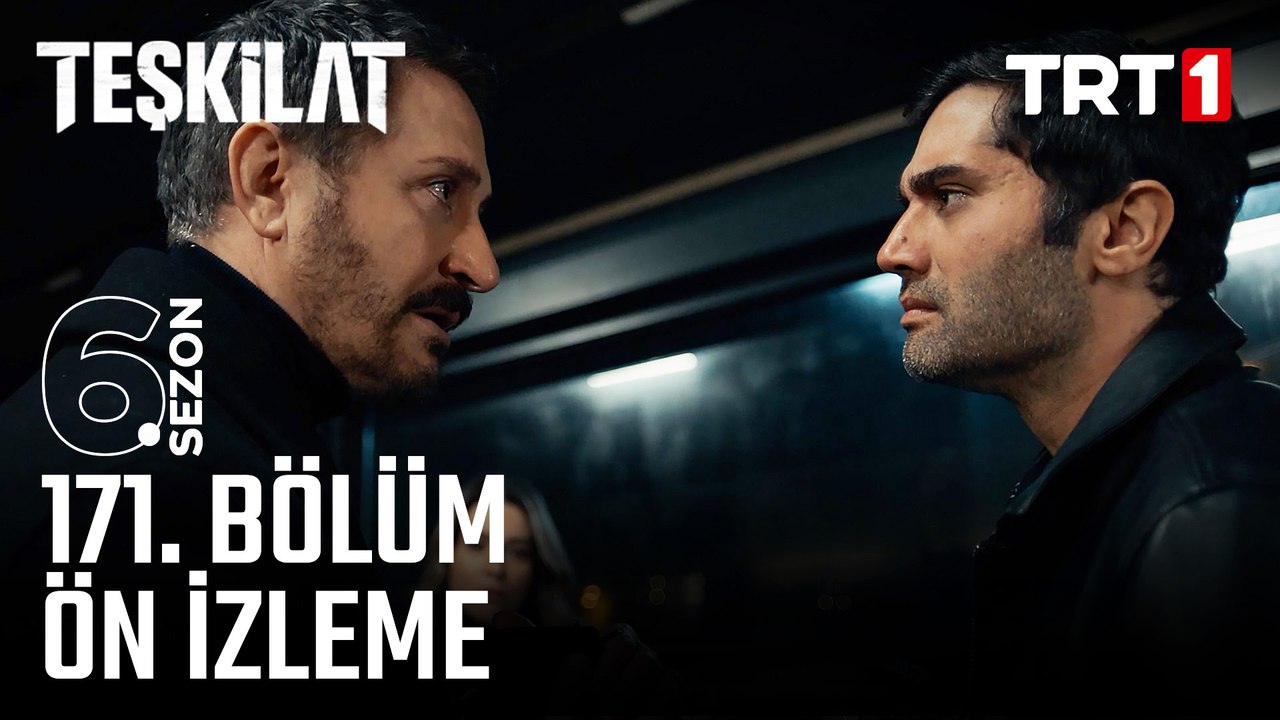 Teşkilat 171. Bölüm Ön İzleme
