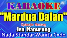 KARAOKE MARDUA DALAN NADA STANDAR WANITA C=DO