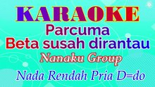 KARAOKE PARCUMA NADA RENDAH PRIA D=DO