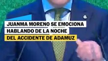 Juanma Moreno se emociona hablando de la noche del accidente de Adamuz