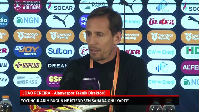 Alanyaspor Teknik Direktörü Joao Pereira: Takımımla gurur duyuyorum