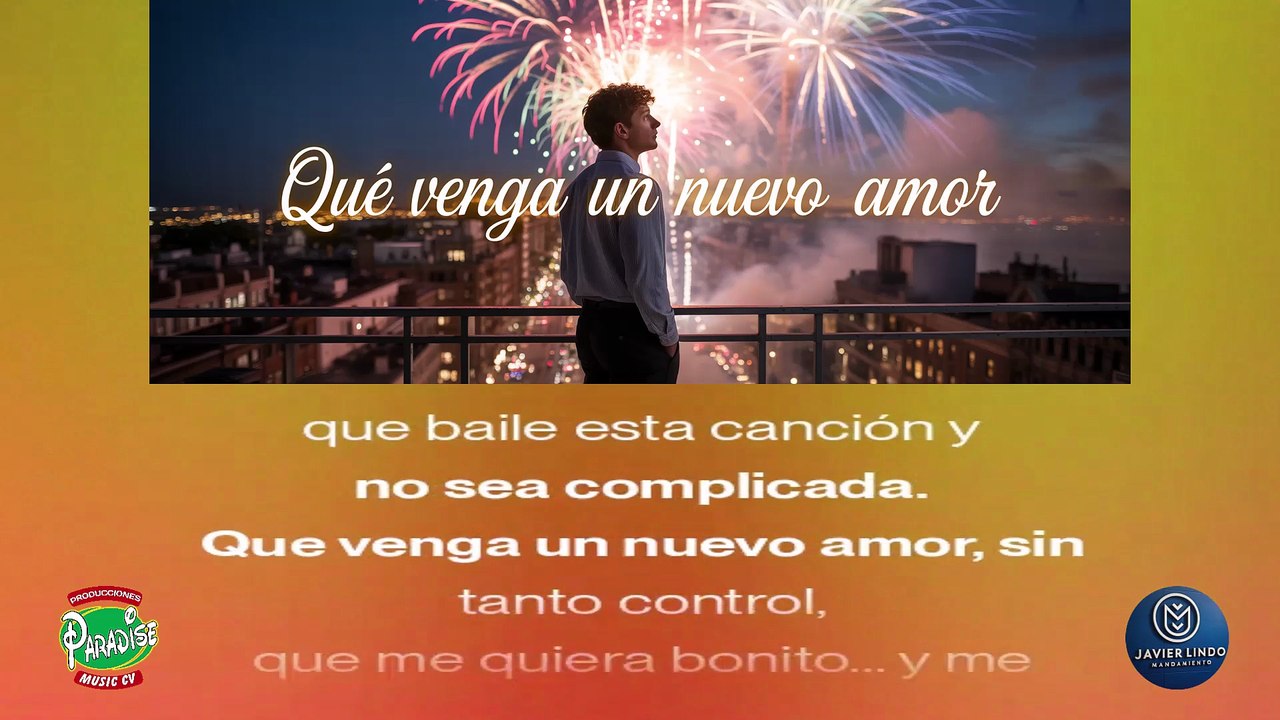 QUE VENGA UN NUEVO AMOR AUTOR JAVIER LINDO M.