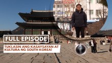 ‘Annyeonghaseyo, South Korea,’ dokumentaryo ni John Consulta (Full Episode) | I-Witness