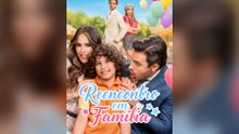 Reencontro em Família Episódio Completo