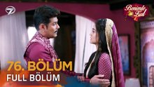 Benimle Kal Hint Dizisi 76. Bölüm