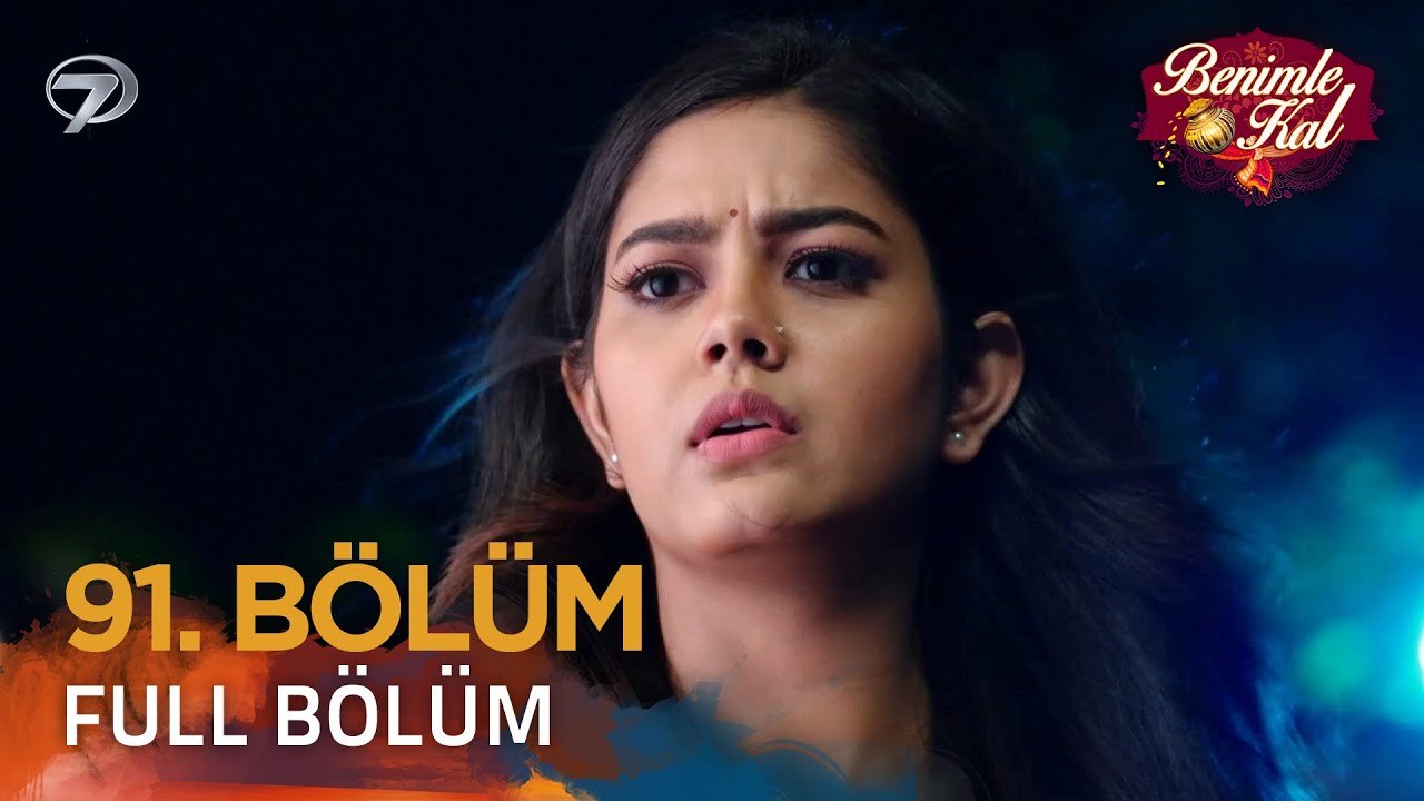 Benimle Kal Hint Dizisi 91. Bölüm