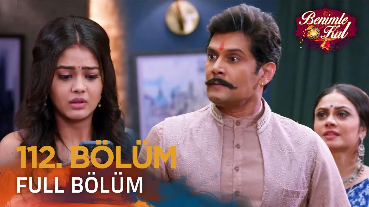 Benimle Kal Hint Dizisi 112. Bölüm