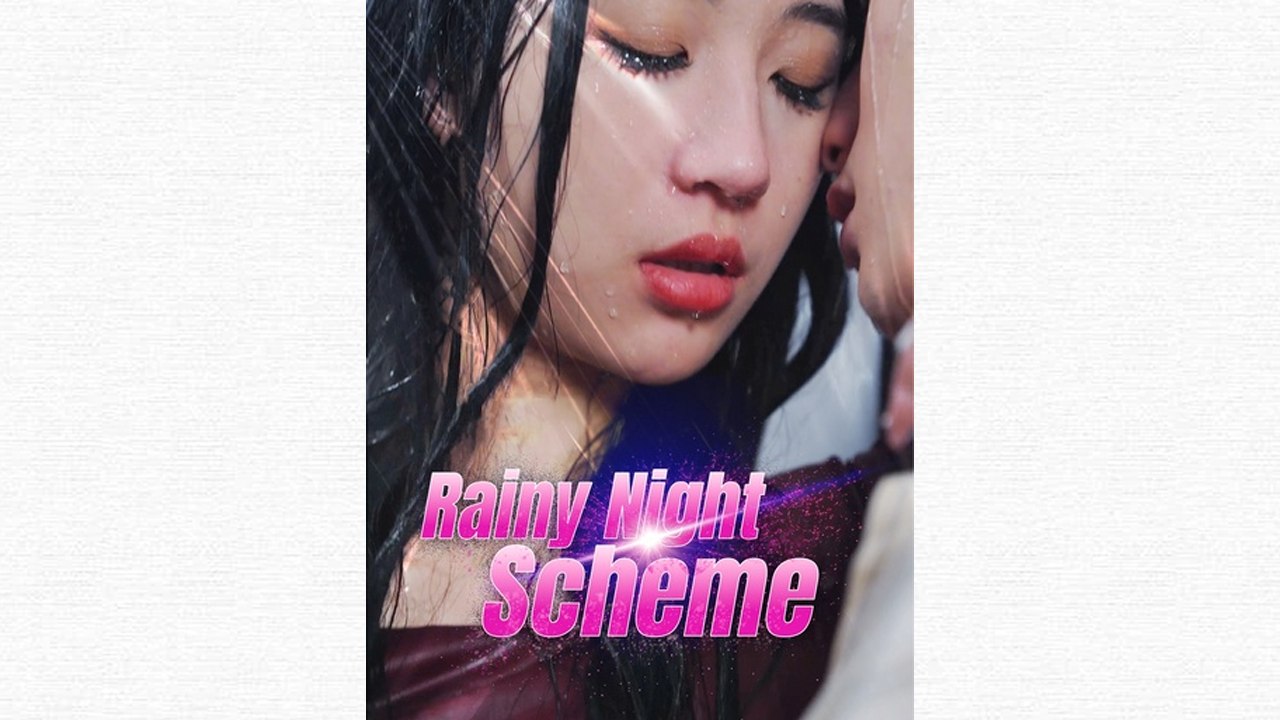 Rainy Night Scheme (Dubbed) Chinese Drama