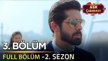 Aşk Çıkmazı Hint Dizisi - 2. Sezon | 3. Bölüm