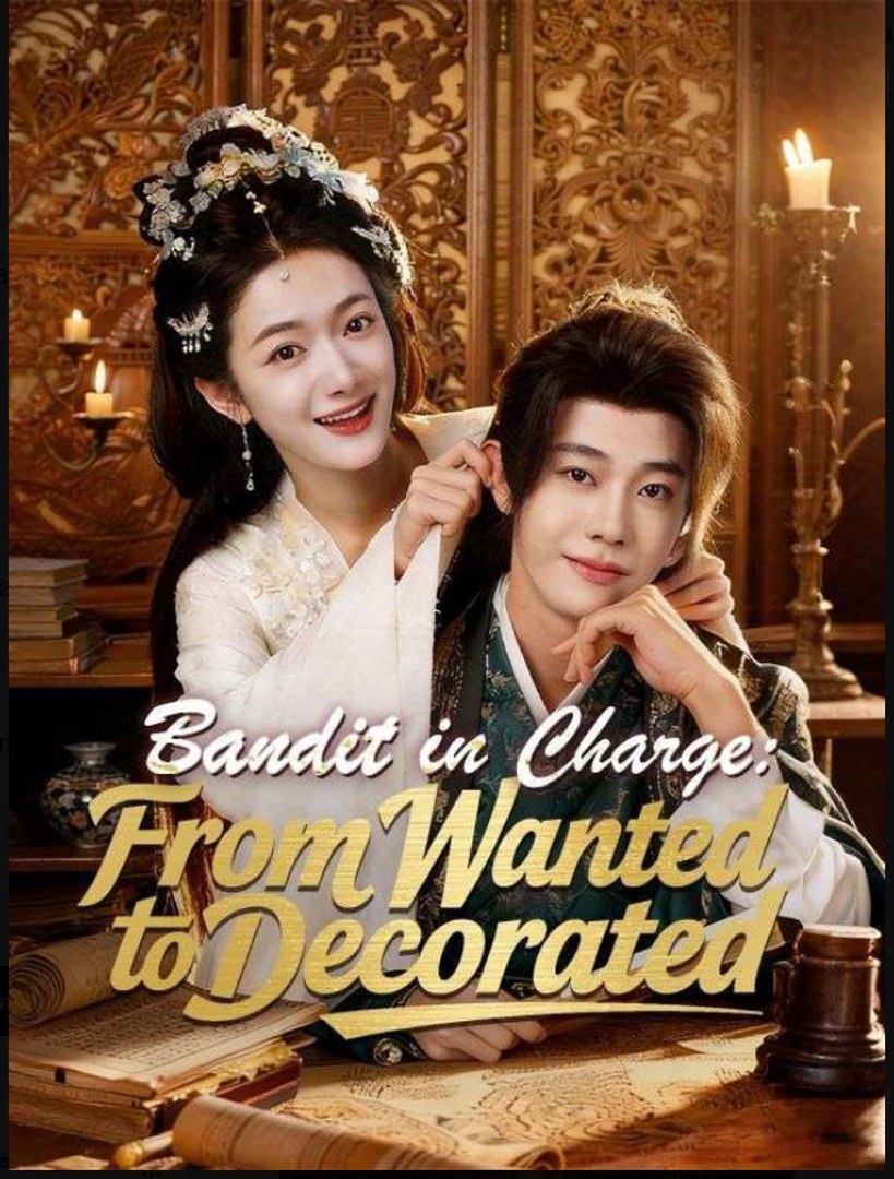 ⁣Bandit in Charge From Wanted to Decorated- Full Drama Movie English Sub