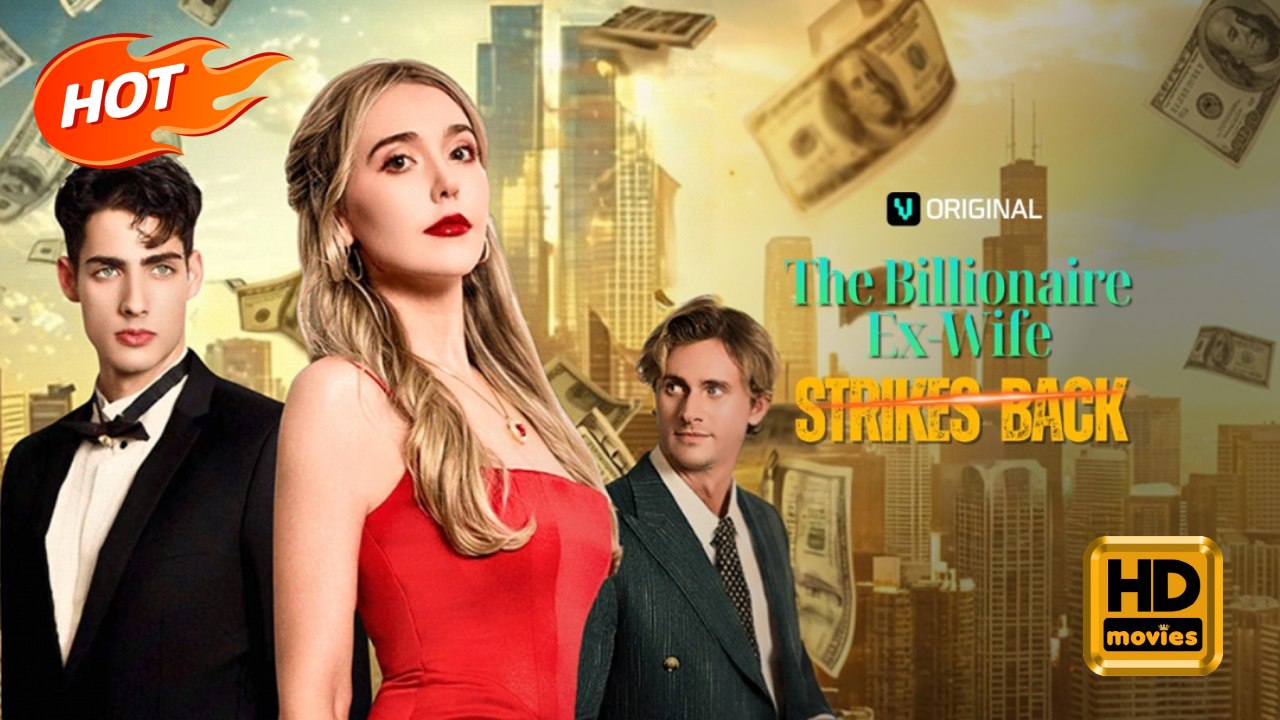 The Billionaire Ex-Wife Strikes Back | Full Movie HD - Romance Sweet Romance Modern USA Contemporary All Ages CEO Independent Woman Strong-Willed Hidden Feelings Serendipity Neighbors Hidden Identity
