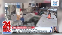 Businessman, 2 aides murdered in Nueva Ecija compound | 24 Oras Weekend