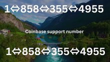 ≋{{CoMpLeTe List}} of Official CoinBase CuStomer SuPpOrT™️Phone Numbers ≋