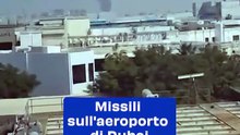 Missili sull'aeroporto di Dubai: il video
