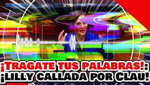🔥🚨¡TRAGATE TUS PALABRAS! ¡LILLY es CALLADA con BRUTAL IZQUIERDAZO de la PRESIDENTA SHEINBAUM!