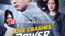 Love Crashes, Power Restarts #Dramabox