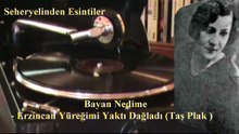 *Bayan Nedime  ♪♪♪  Erzincan Yüreğimi Yaktı Dağladı (Taş Plak )
