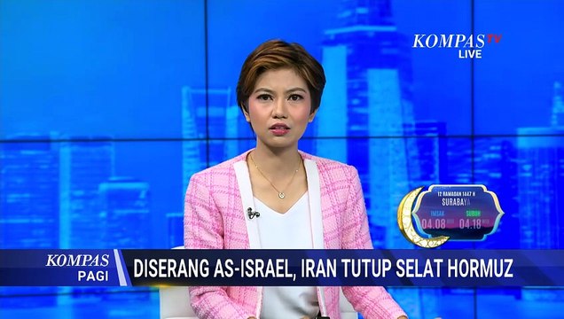 Iran Tutup Selat Hormuz Usai Serangan AS-Israel, Pasar Energi Global Berpotensi Terganggu