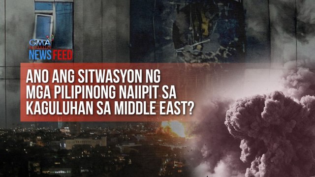 Ano ang sitwasyon ng mga Pilipinong naiipit sa kaguluhan sa Middle East? | GMA Integrated Newsfeed