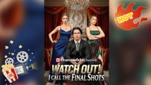 Watch Out! I Call the Final Shots [ NEW MOVIE RELEASES ]