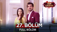 Aşk Çıkmazı Hint Dizisi 27. Bölüm | Uzun Versiyon