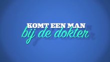 Komt Een Man Bij De Dokter S01E01 (2012)