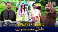 Shan e Dastarkhwan With Healthy Tips | Recipe: "Shawarma & Hummus" | 2 MAR 2026 | #shaneiftar
