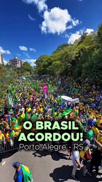 O BRASIL ACORDOU! - Porto Alegre - RS