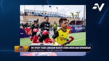 The Speedy Tigers lunaskan objektif utama, untuk raih kemenangan