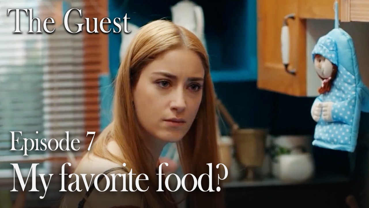 My favorite food?-The Guest Episode 7