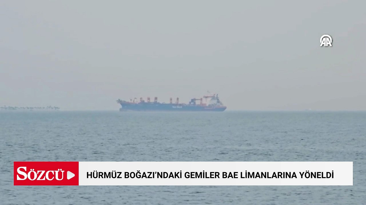 Hürmüz Boğazı’ndaki seyrüsefer aksaklığı nedeniyle gemiler BAE limanlarına yöneldi